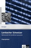 Lambacher Schweizer Mathematik berufliches Gymnasium Eingangsklasse / Lambacher-Schweizer, Mathematik für berufliche Gymnasien