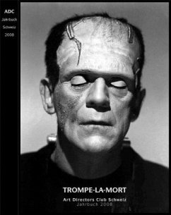 Trompe-La-Mort, Art Directors Club Schweiz Jahrbuch 2008, m. DVD