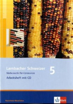 5. Schuljahr, Arbeitsheft m. CD-ROM / Lambacher-Schweizer, Ausgabe Nordrhein-Westfalen ab 2010