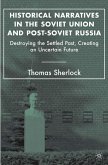 Historical Narratives in the Soviet Union and Post-Soviet Russia