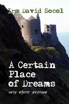 A Certain Place of Dreams - Socol, Ira