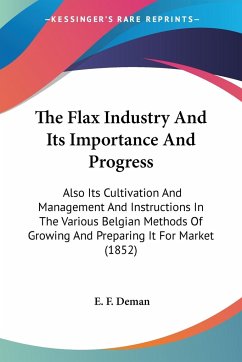The Flax Industry And Its Importance And Progress