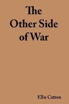 The Other Side of War - Catton, Ellis