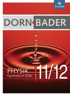 11.-12. Schuljahr, Gesamtband m. CD-ROM / Dorn-Bader Physik, Gymnasium (G8) Baden-Württemberg und Niedersachsen