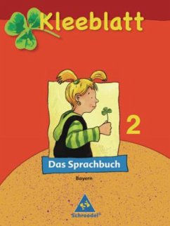 Cover 2. Jahrgangsstufe, Schülerband / Kleeblatt, Das Sprachbuch, Ausgabe 2008 Bayern