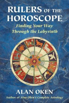 Rulers of the Horoscope: Finding Your Way Through the Labyrinth - Oken, Alan