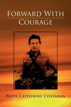 Forward with Courage - Costanza, Patsy Catherine