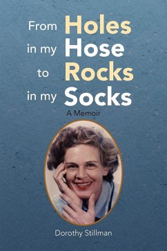 From Holes in My Hose to Rocks in My Socks