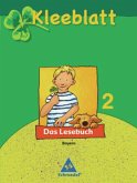 2. Jahrgangsstufe, Schülerband / Kleeblatt, Das Lesebuch, Ausgabe 2008 Bayern 2. Jahrgangsstufe, Schülerband / Kleeblatt, Das Lesebuch, Ausgabe 2008 Bayern