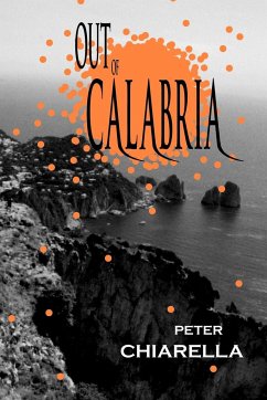 Out of Calabria - Chiarella, Peter