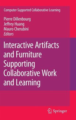 Interactive Artifacts and Furniture Supporting Collaborative Work and Learning - Dillenbourg, Pierre / Huang, Jeffrey / Cherubini, Mauro (eds.)