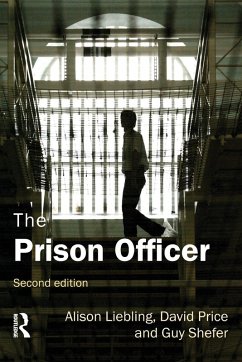 The Prison Officer - Liebling, Alison (Cambridge University, UK); Price, David; Shefer, Guy