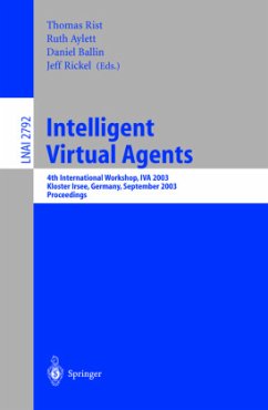 Intelligent Virtual Agents - Rist, Thomas / Aylett, Ruth / Ballin, Daniel / Rickel, Jeff (eds.)