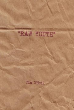 Raw Youth - O'Neil, Timothy