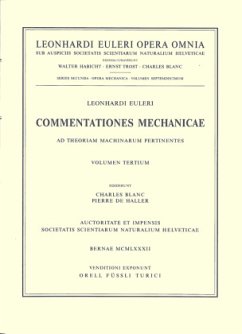 Commentationes mechanicae ad theoriam machinarum pertinentes 3rd part / Opera Omnia 2/17 - Euler, Leonhard