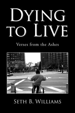 Dying to Live - Williams, Seth B.