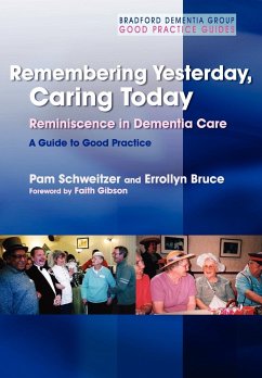 Remembering Yesterday, Caring Today - Schweitzer, Pam; Bruce, Errollyn