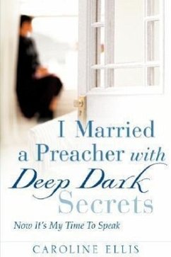 I Married a Preacher with Deep Dark Secrets - Ellis, Caroline