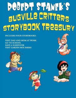 Robert Stanek's Bugville Critters Storybook Treasury, Volume 1 - Stanek, Robert