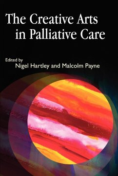 The Creative Arts in Palliative Care