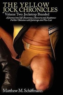 The Yellow Jock Chronicles: Jockstrap Branded - Schiffmann, Matthew