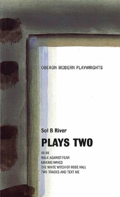 Sol B. River: Plays Two - River, Sol; Williams, Gee