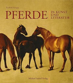 Pferde in Kunst und Literatur - Kropp, Ruthild