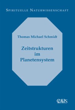 Zeitstrukturen im Planetensystem - Schmidt, Thomas M