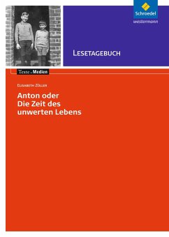 Anton oder die Zeit des unwerten Lebens - Lesetagebuch - Zöller, Elisabeth