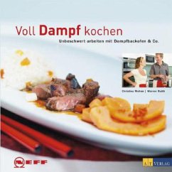 Voll Dampf kochen - Richon, Christina; Raith, Werner