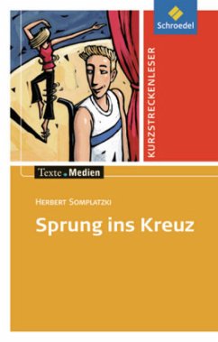 Sprung ins Kreuz, Textausgabe mit Aufgabenanregungen - Somplatzki, Herbert