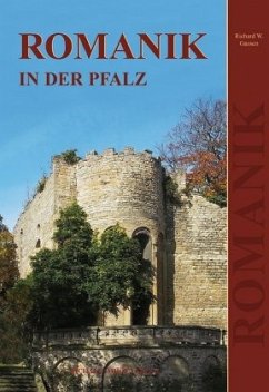 Romanik in der Pfalz - Gassen, Richard W.