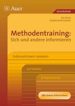Methodentraining: Sich und andere informieren - Stork, Ilse;Kroll-Gabriel, Sandra