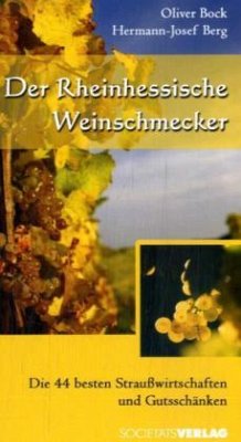 Der Rheinhessische Weinschmecker - Bock, Oliver; Berg, Hermann-Josef