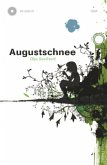 Augustschnee, m. Audio-CD