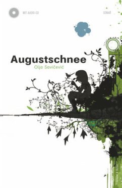 Augustschnee, m. Audio-CD - Savicevic, Olja