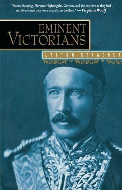 Eminent Victorians - Strachey, Lytton