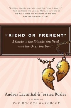 Friend or Frenemy? - Lavinthal, Andrea; Rozler, Jessica