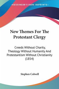 New Themes For The Protestant Clergy - Colwell, Stephen