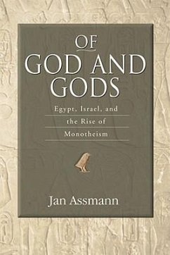 Of God and Gods - Assmann, Jan