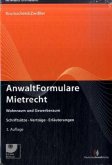 AnwaltFormulare Mietrecht, m. CD-ROM AnwaltFormulare Mietrecht, m. CD-ROM