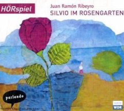 Silvio im Rosengarten, 1 Audio-CD - Ribeyro, Julio R.