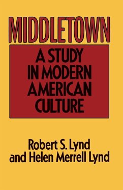 Middletown - Lynd, Robert; Lynd, Helen M.; Lynd