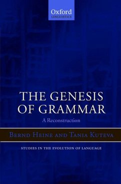 The Genesis of Grammar - Heine, Bernd; Kuteva, Tania