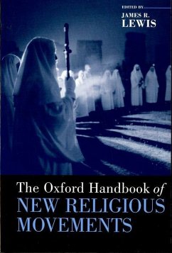 The Oxford Handbook of New Religious Movements - Lewis, James R