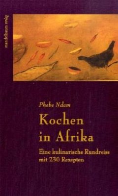 Kochen in Afrika - Ndam, Phebe