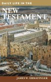 Daily Life in the New Testament