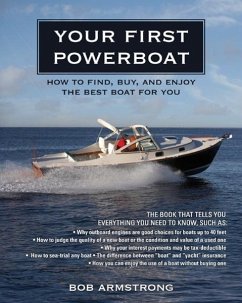 Your First Powerboat - Armstrong, Robert J