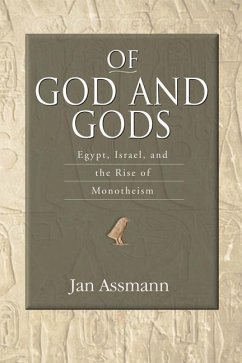 Of God and Gods - Assmann, Jan