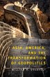 Asia, America and the Transformation of... - Bild 1